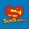 SUPER MAMA