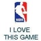 NBA - I LOVE THIS GAME