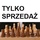 Tylko sprzedaż