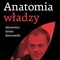 O książce ANATOMIA WŁADZY