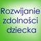 Rozwijanie zdolności dziecka